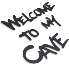 Welcome to my Cave Metal Duvar Dekoru