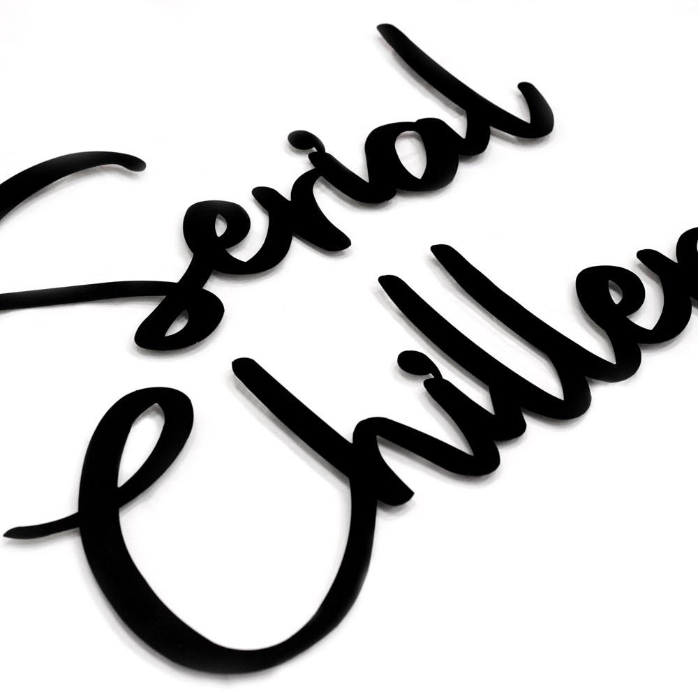 Serial Chiller Metal Duvar Dekoru