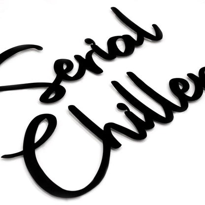 Serial Chiller Metal Duvar Dekoru