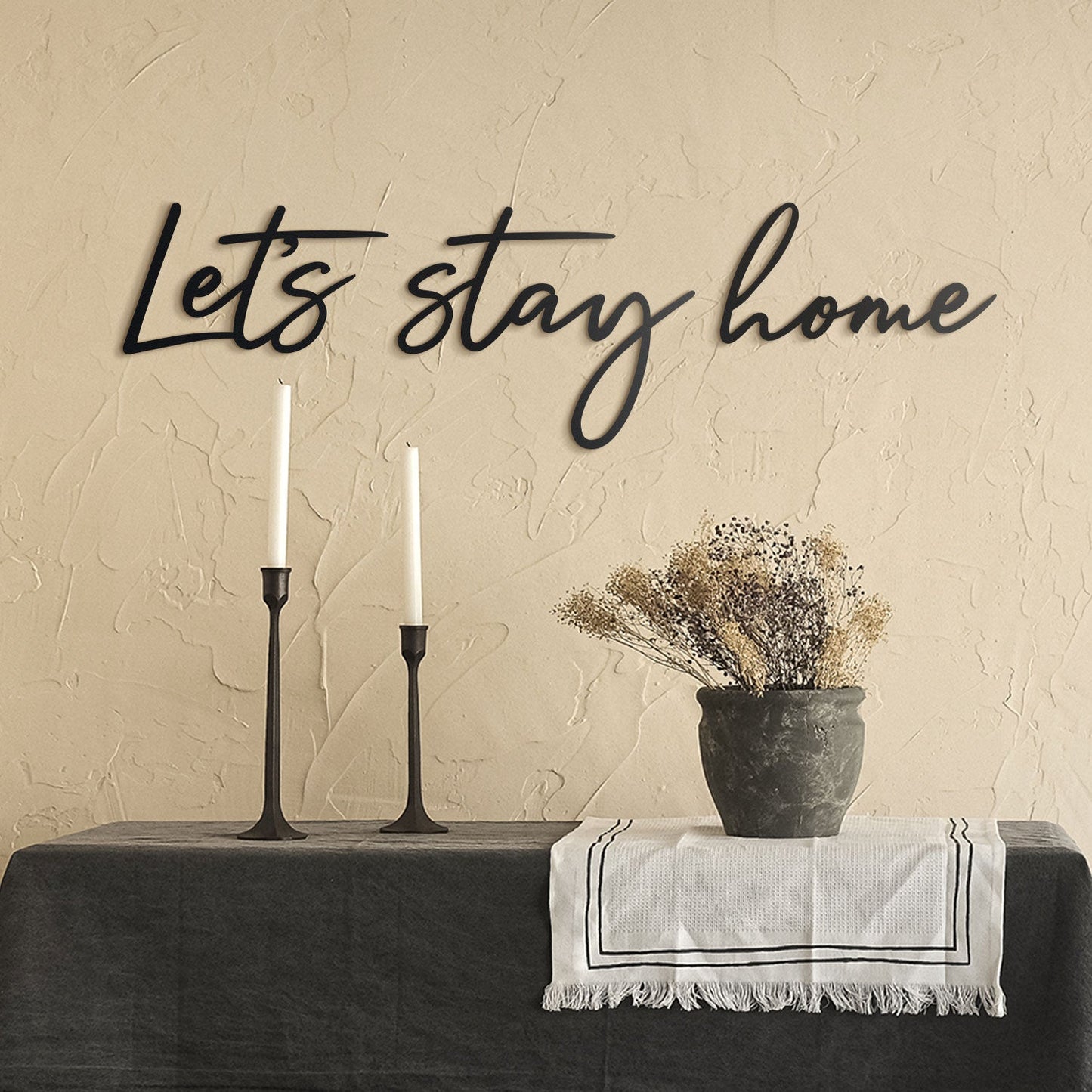 Let's Stay Home Metal Duvar Dekoru